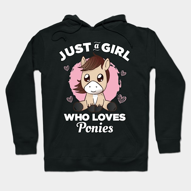 Just a Girl who Loves Ponies Hoodie by cecatto1994